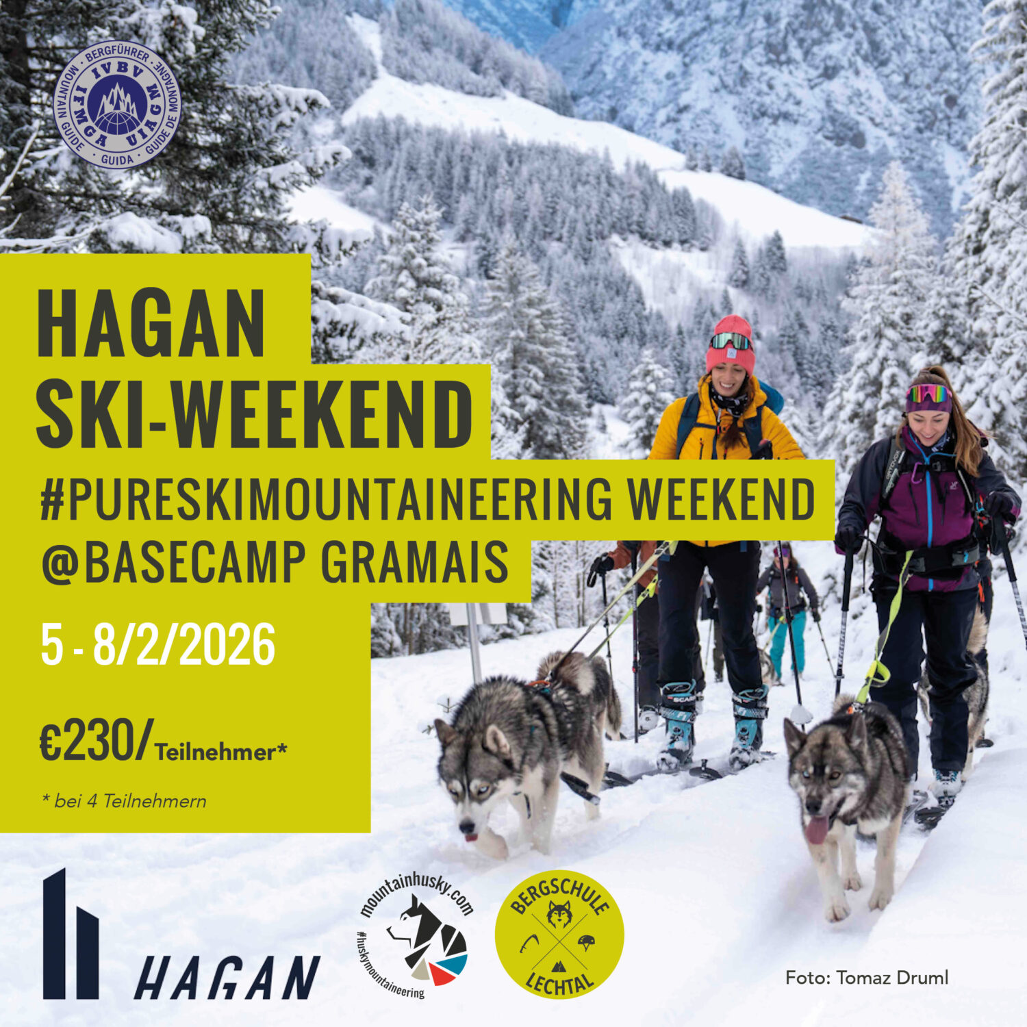 HAGAN-SKI #pureskimountaineering Weekend @Basecamp Gramais