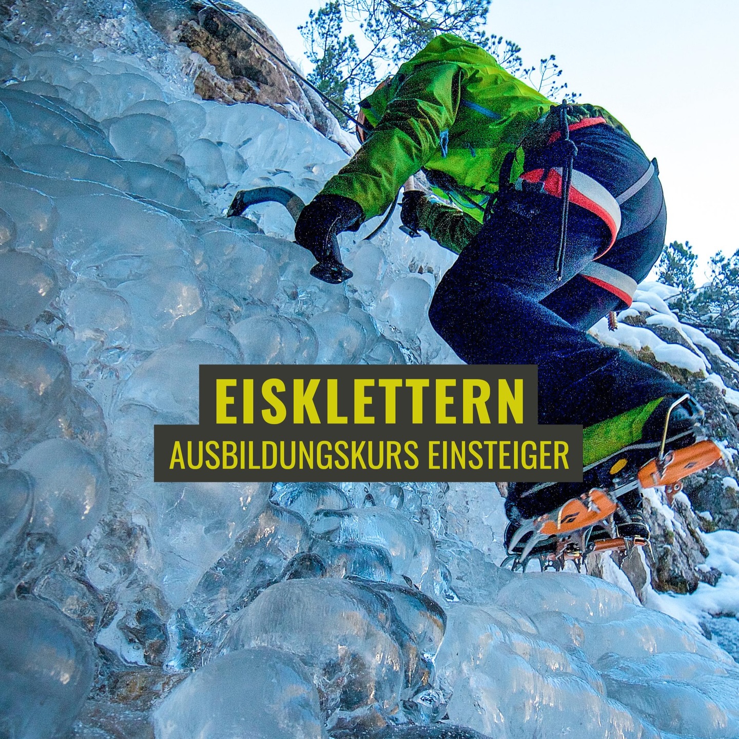 Eisklettern Ausbildung Einsteiger