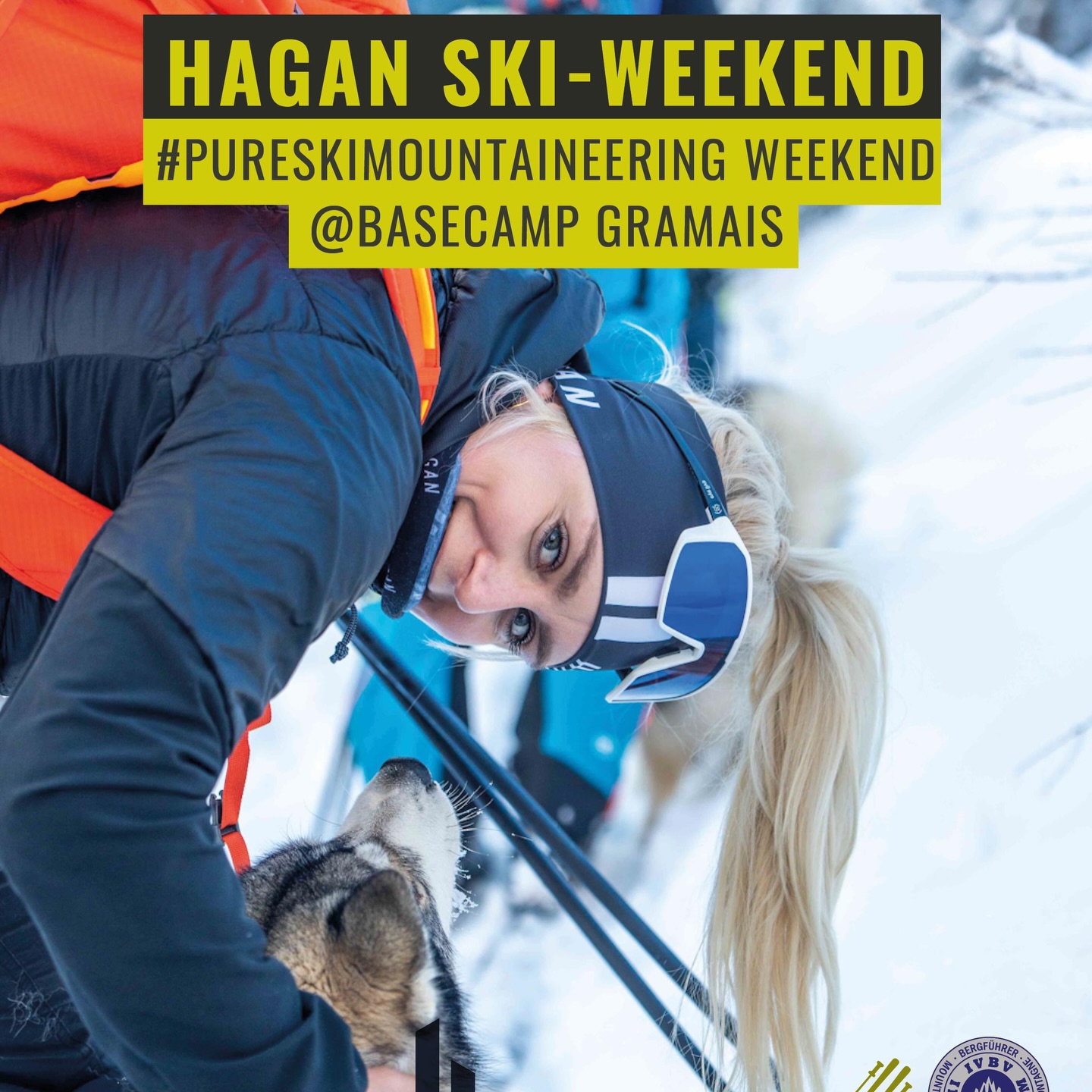 HAGAN-SKI #pureskimountaineering Weekend @Basecamp Gramais